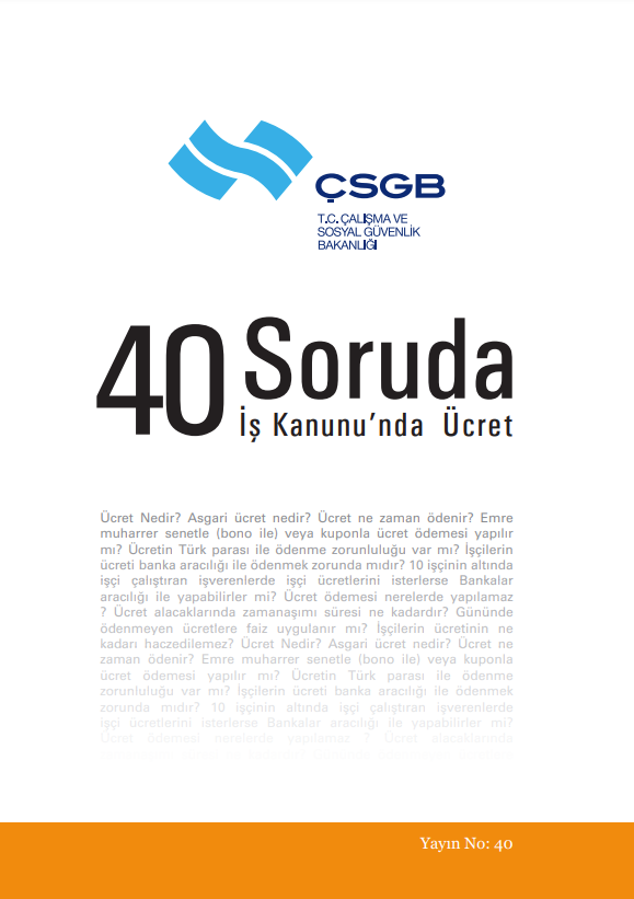 40 Soruda İş Kanunu'nda Ücret